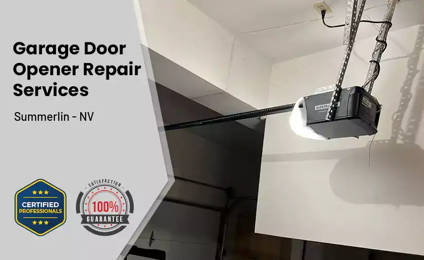 Garage Door Opener Repair Services Summerlin - NV 