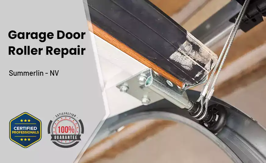 Garage Door Roller Repair Summerlin - NV 